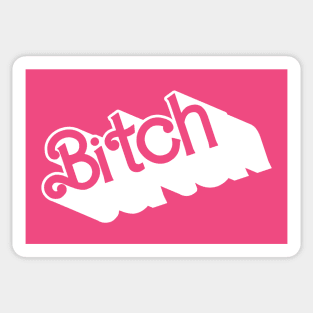 Bitch Sticker